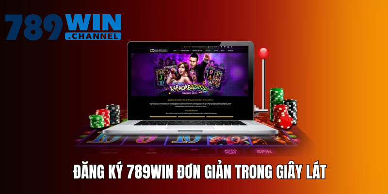 Đăng ký ID thành công trong tức thì tại 789WIN