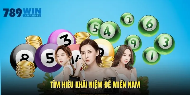 Hiểu rõ khái niệm đề miền Nam trên nền tảng 789WIN